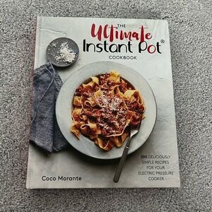 Ultimate Instant Pot Cookbook